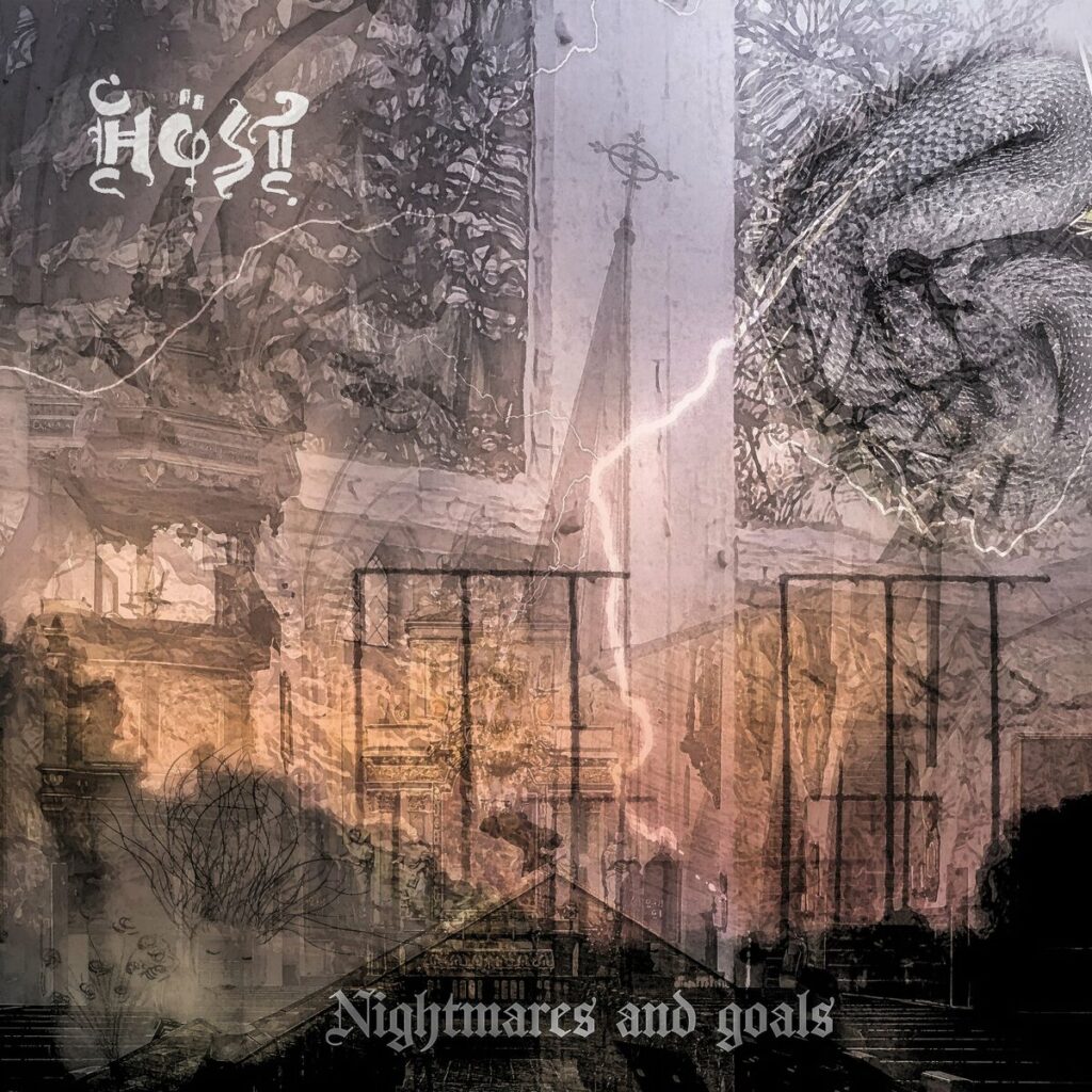 HÖST "Nightmares and goals" out now