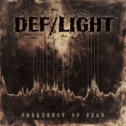 DEF/LIGHT’s Frequency of Fear Release Date Announced